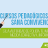 Imagen publicitaria Cursos pedagógicos por la convivencia, en tu localidad